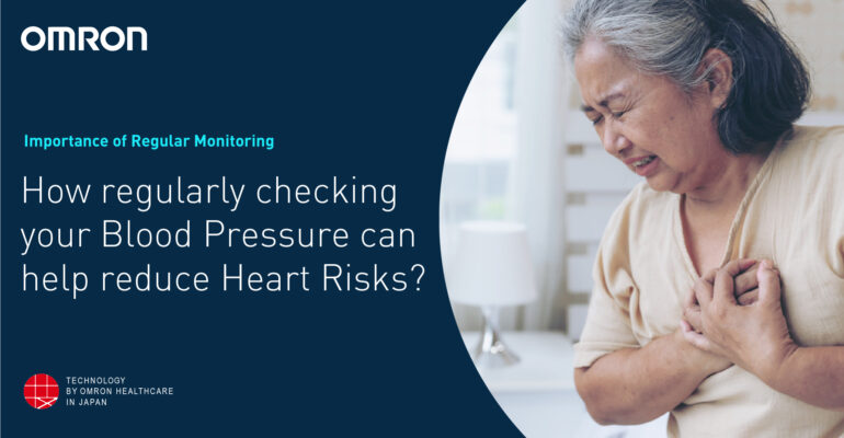 How Timely Blood Pressure Checks Can Help Reduce Heart Risks?