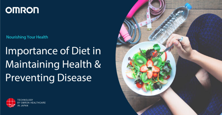 Importance of Diet in Maintaining Health and Preventing Disease