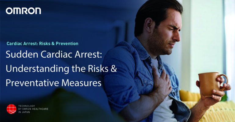 Sudden Cardiac Arrest: Understanding the Risks and Preventative Measures
