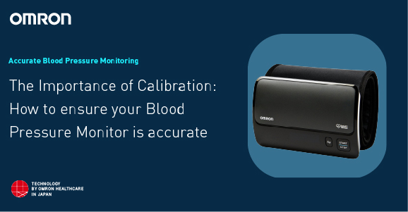 The Importance of Calibration: How to Ensure Your Blood Pressure Machine is Accurate