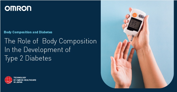 The Role of Body Composition in the Development of Type 2 Diabetes