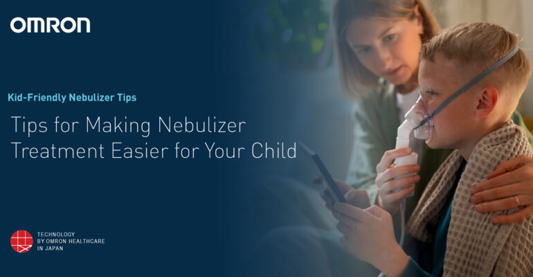 Tips for Making Nebulizer Treatment Easier for Your Child