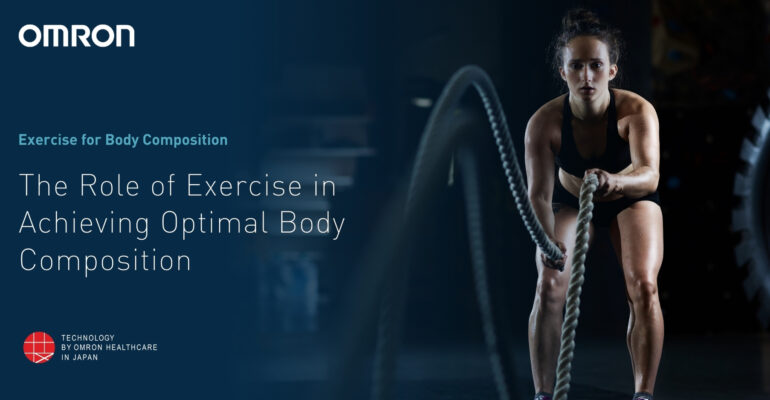 The Role of Exercise in Achieving Optimal Body Composition