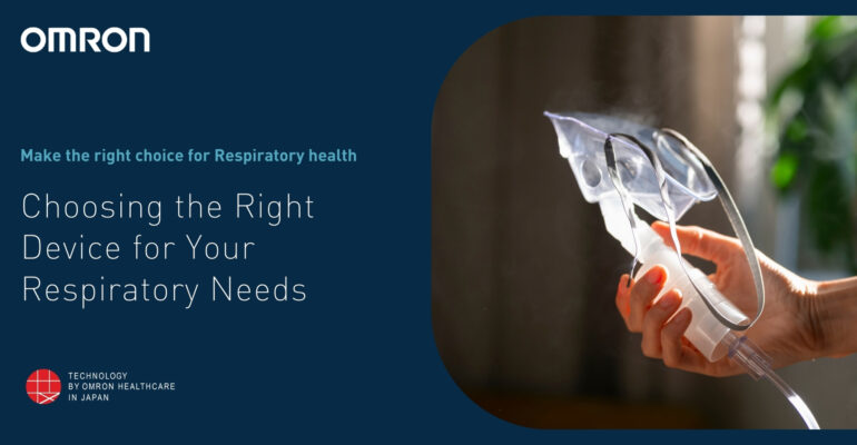 Choosing the Right Device for Your Respiratory Needs