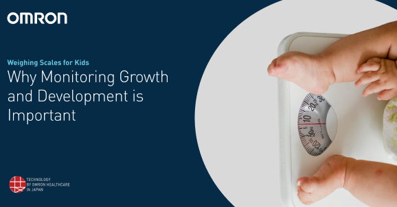 Why Monitoring Growth and Development is Important